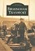Birmingham Transport (Archive Photographs: Images of England)