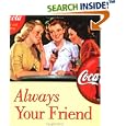 Always Your Friend (Coca-Cola) by Patrick Regan
