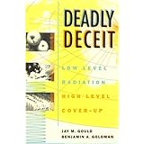 deadly deceit low level radiation high level cover up