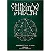 Astrology, Nutrition and Health