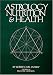 Astrology, Nutrition and Health
