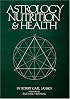 Astrology, Nutrition and Health