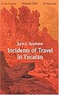 Incidents of Travel in Yucatan