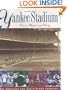 Yankee Stadium: Drama, Glamor, and Glory