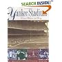 Yankee Stadium: Drama, Glamor and Glory