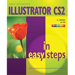 Illustrator CS2 in Easy Steps: For Windows and Mac