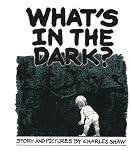 What's in the Dark
