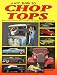 Book Tex Smith's How to Chop Tops (Tex Smith's)