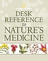 Desk Reference to Nature's Medicine (National Geographic)
