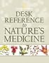 Desk Reference to Nature's Medicine (National Geographic)