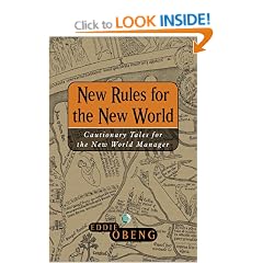 New Rules for the New World: Cautionary Tales for the New World Manager