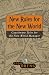 New Rules for the New World: Cautionary Tales for the New World Manager
