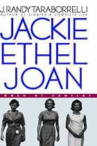 Jackie, Ethel, Joan