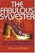 The Fabulous Sylvester: The Legend, the Music, the Seventies in San Francisco