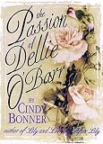 The Passion Of Dellie O'Barr : A Novel