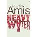 Heavy Water and Other Stories