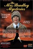 : The Mrs. Bradley Mysteries - Speedy Death