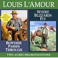 Bowdrie Passes Through  Where Buzzards Fly (Louis L