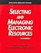 Book Selecting And Managing Electronic Resources: A How-to-do-it Manual for Librarians (How-to-Do-It Manuals for Libraries, No. 146.) (How-to-Do-It Manuals