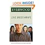 Love Under Wraps (Everwood)