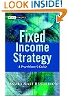 Fixed Income Strategy: A Practitioner's Guide to Riding the Curve (The Wiley Finance Series)