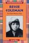 Bessie Coleman: First Black Woman Pilot (African-American Biographies (Enslow))