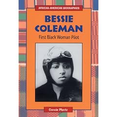 Bessie Coleman: First Black Woman Pilot