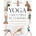 Yoga and Multiple Sclerosis: A Journey to Health and Healing