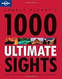 Lonely Planet's 1000 ultimate sights