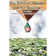 The Birth of Moses and the Buddha: A Paradigm for the Comparative Study of Religions (Hebrew Bible Monographs,) by  Vanessa, R. Sasson