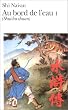 Au bord de l'eau, tome 1 : Chapitres 1 � 46