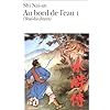 Au bord de l'eau, tome 1 : Chapitres 1 � 46