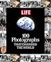 100 Photographs That Changed the World