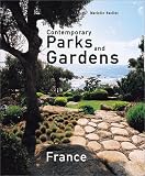 Contemporary Parks and Gardens in France