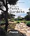 Contemporary Parks and Gardens in France