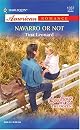 Navarro Or Not: Cowboy's By the Dozen (Harlequin American Romance Series)