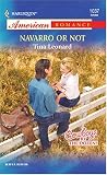 Navarro or Not: (Cowboys by the Dozen) (Harlequin American Romance, No. 1037)
