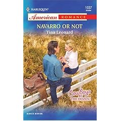 Navarro or Not: Cowboy's by the Dozen (Harlequin American Romance)