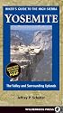 Hiker's Guide High Sierra Yosemite: The Valley and Surrounding Uplands (High Sierra Hiking Guide)