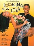 Looking for Lola