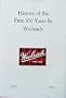 History of the First 100 Years in Woolrich