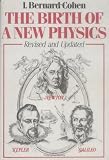 The Birth of a New Physics