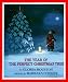 The Year of the Perfect Christmas Tree: An Appalachian Story