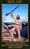 Winnetou und Shatterhand im Tal der Toten [VHS]