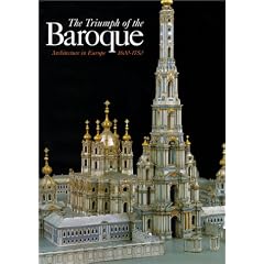 The Triumph of the Baroque: Architecture in Europe 1600-1750