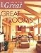 Ideas for Great Rooms