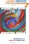 Against the Wind: Memoir of a Radical Christian