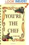 You're the Chef