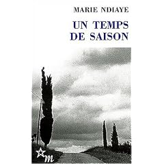 Un temps de saison, suivi de "La Trublionne de Pierre Lepape"