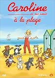 Revue Millimages  / Caroline et ses amis, Vol.1 : A la plage